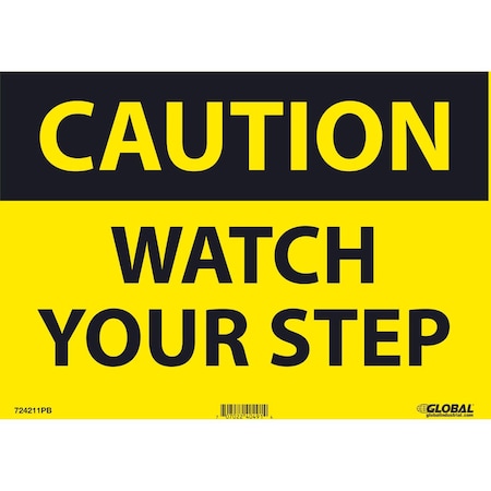 Global Industrial Caution Watch Your Step Sign, 10x14, Pressure Sensitive Vinyl 724211PB